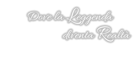 Dove la Leggenda diventa Realt�